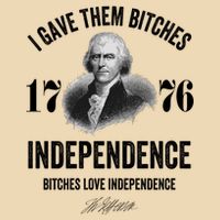 I Gave Them Bitches 1776 Independence Funny Bitches Love Independence Drawstring Bag