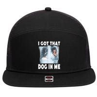 I Got That Dog In Me Xray Meme Funny Friend 7 Panel Mesh Trucker Snapback Hat