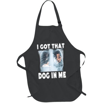 I Got That Dog In Me Xray Meme Funny Friend Apron