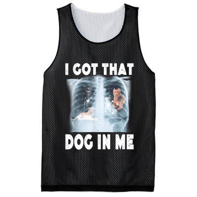 I Got That Dog In Me Xray Meme Funny Friend Mesh Reversible Basketball Jersey Tank