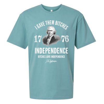 I Gave Them Bitches 1776 Independence Love Independence Sueded Cloud Jersey T-Shirt