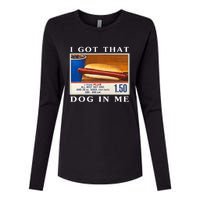 I Got That Dog In Me Funny Hot Dogs Combo Womens Cotton Relaxed Long Sleeve T-Shirt