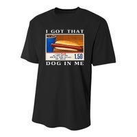 I Got That Dog In Me Funny Hot Dogs Combo Youth Performance Sprint T-Shirt