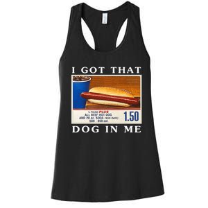 I Got That Dog In Me Funny Hot Dogs Combo Women's Racerback Tank