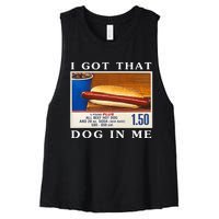 I Got That Dog In Me Funny Hot Dogs Combo Women's Racerback Cropped Tank