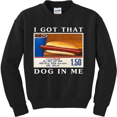 I Got That Dog In Me Funny Hot Dogs Combo Kids Sweatshirt