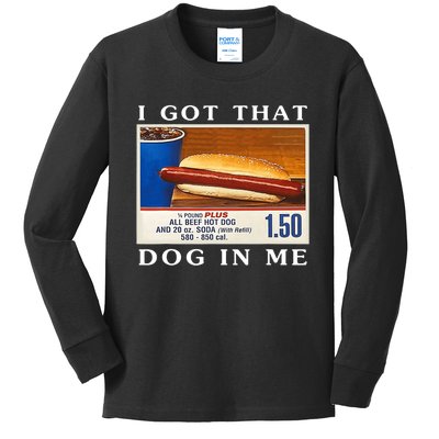 I Got That Dog In Me Funny Hot Dogs Combo Kids Long Sleeve Shirt