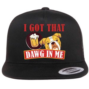 I Got That Dawg In Me Root Beer Dawg  Flat Bill Trucker Hat