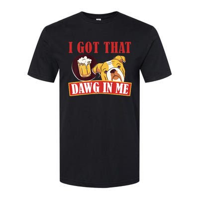 I Got That Dawg In Me Root Beer Dawg  Softstyle CVC T-Shirt