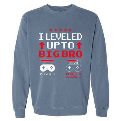 IM Going To Be A Big Brother 2024 I Leveled Up To Big Bro Garment-Dyed Sweatshirt