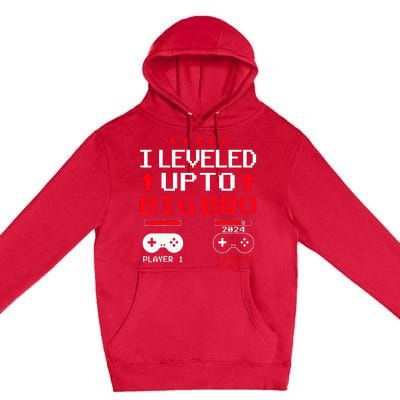 IM Going To Be A Big Brother 2024 I Leveled Up To Big Bro Premium Pullover Hoodie