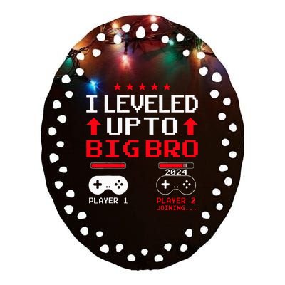 IM Going To Be A Big Brother 2024 I Leveled Up To Big Bro Ceramic Oval Ornament