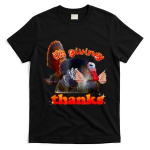 It’S Giving Thanks Turkey Thanksgiving T-Shirt