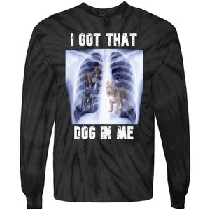 I Got That Dog In Me Xray Tie-Dye Long Sleeve Shirt