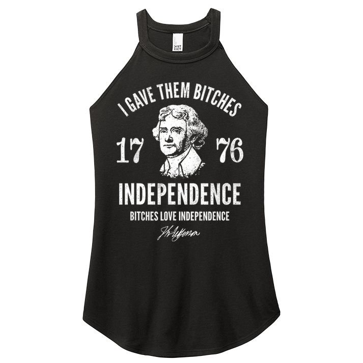 I Gave Them Bitches 1776 Independence Love Independence Women's Perfect Tri Rocker Tank