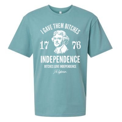 I Gave Them Bitches 1776 Independence Love Independence Sueded Cloud Jersey T-Shirt