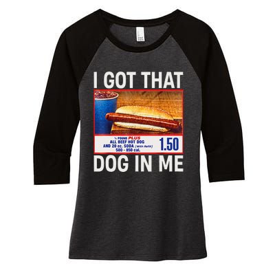 I Got That Dog In Me Funny Hotdogs Combo Women's Tri-Blend 3/4-Sleeve Raglan Shirt