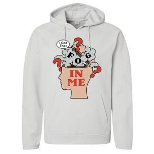 I Got That Fog In Me Performance Fleece Hoodie