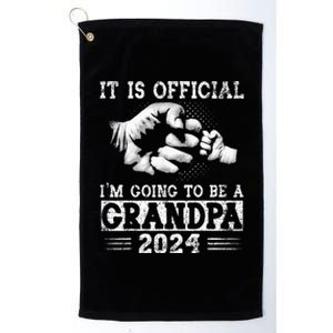 Im Going To Be A Grandpa 2024 Fathers Day Platinum Collection Golf Towel