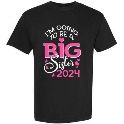 Im Going To Be A Big Sister 2024 Pregnancy Announcement Garment-Dyed Heavyweight T-Shirt