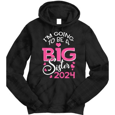 Im Going To Be A Big Sister 2024 Pregnancy Announcement Tie Dye Hoodie