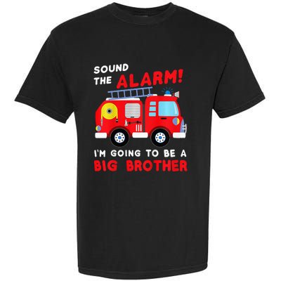 Im Going To Be A Big Brother Firetruck Baby Reveal Garment-Dyed Heavyweight T-Shirt