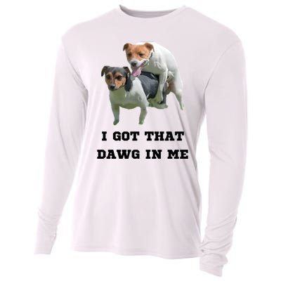 I Got That Dawg In Me Meme Cooling Performance Long Sleeve Crew