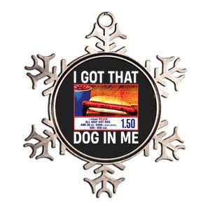 I Got That Dog In Me Funny Hotdogs Metallic Star Ornament