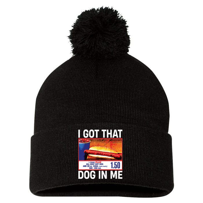 I Got That Dog In Me Funny Hotdogs Pom Pom 12in Knit Beanie