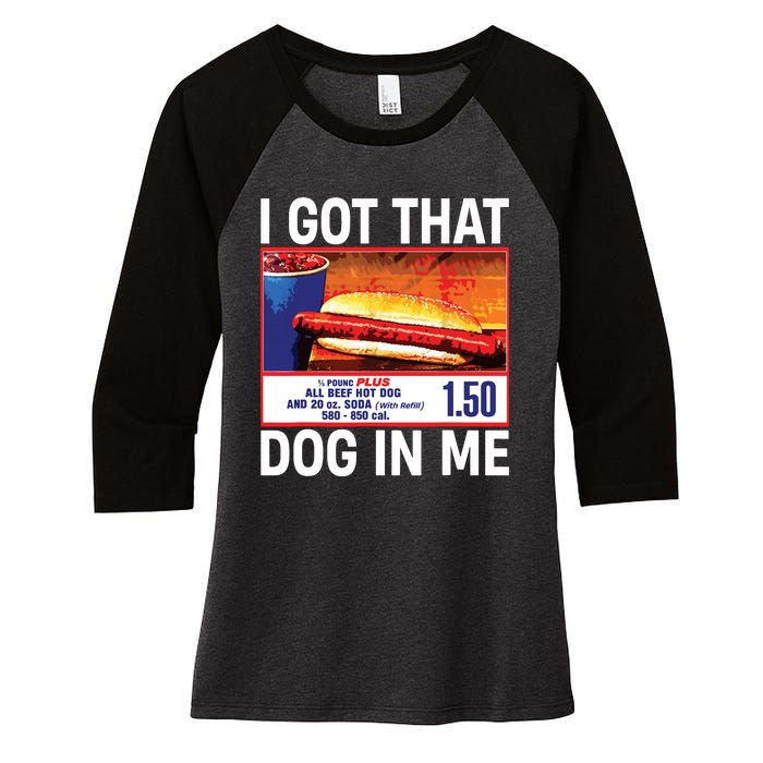 I Got That Dog In Me Funny Hotdogs Women's Tri-Blend 3/4-Sleeve Raglan Shirt