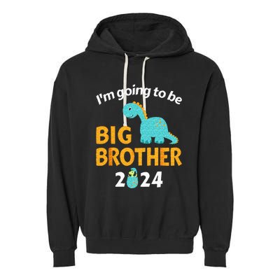 Im Going To Be Big Brother 24 For Pregnancy Announcement Garment-Dyed Fleece Hoodie