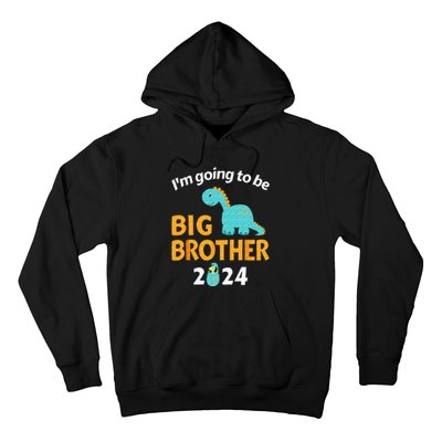 Im Going To Be Big Brother 24 For Pregnancy Announcement Hoodie