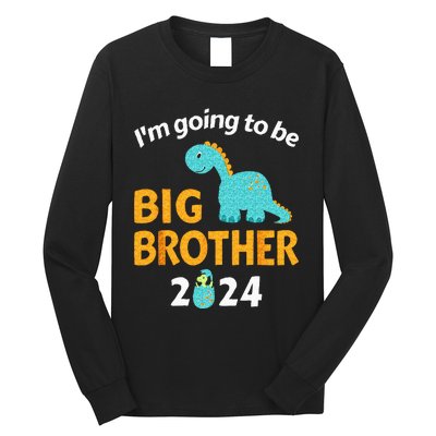 Im Going To Be Big Brother 24 For Pregnancy Announcement Long Sleeve Shirt