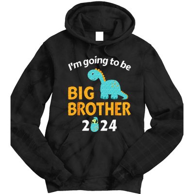 Im Going To Be Big Brother 24 For Pregnancy Announcement Tie Dye Hoodie