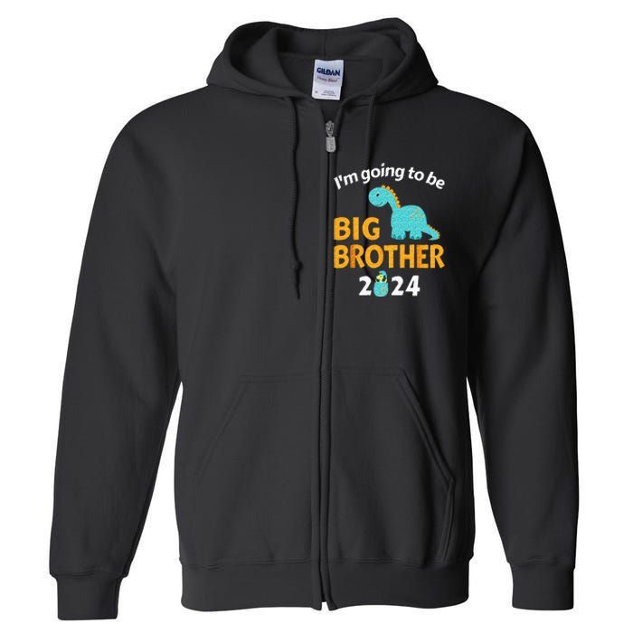 Im Going To Be Big Brother 24 For Pregnancy Announcement Full Zip Hoodie