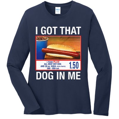 I Got That Dog In Me Ladies Long Sleeve Shirt