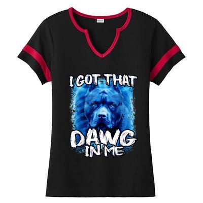 I Got That Dawg In Me Xray Pitbull Ironic Meme Viral Quote Ladies Halftime Notch Neck Tee