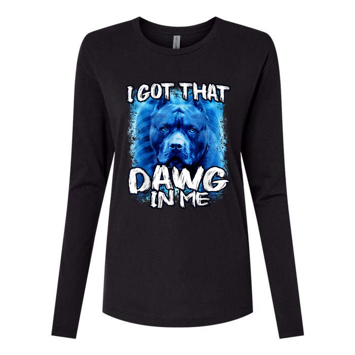 I Got That Dawg In Me Xray Pitbull Ironic Meme Viral Quote Womens Cotton Relaxed Long Sleeve T-Shirt