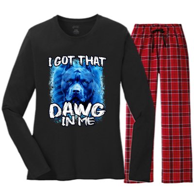 I Got That Dawg In Me Xray Pitbull Ironic Meme Viral Quote Women's Long Sleeve Flannel Pajama Set 