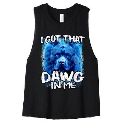 I Got That Dawg In Me Xray Pitbull Ironic Meme Viral Quote Women's Racerback Cropped Tank