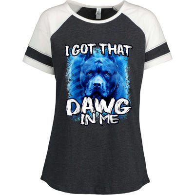 I Got That Dawg In Me Xray Pitbull Ironic Meme Viral Quote Enza Ladies Jersey Colorblock Tee