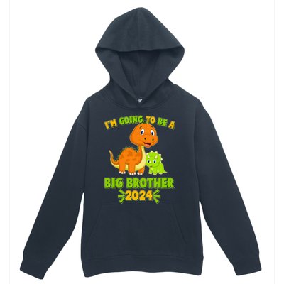 IM Going To Be A Big Brother 2024 Cute Dinosaurs Urban Pullover Hoodie