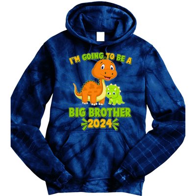 IM Going To Be A Big Brother 2024 Cute Dinosaurs Tie Dye Hoodie