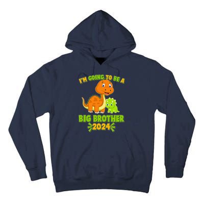 IM Going To Be A Big Brother 2024 Cute Dinosaurs Tall Hoodie