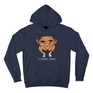 It’S Giving Thanks Turkey Funny Thanksgiving Meme Hoodie