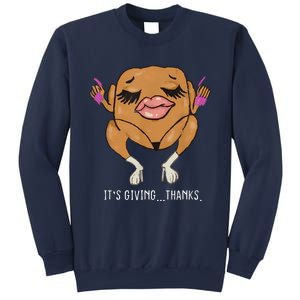 It’S Giving Thanks Turkey Funny Thanksgiving Meme Sweatshirt