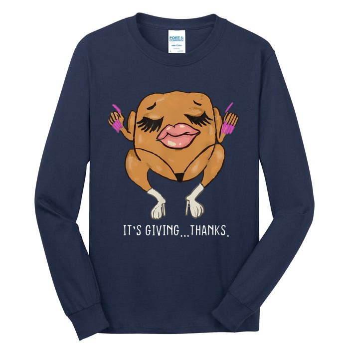 It’S Giving Thanks Turkey Funny Thanksgiving Meme Tall Long Sleeve T-Shirt