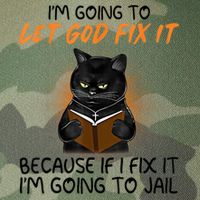 I'm Going To Let God Fix It Funny Cat Legacy Tie Dye Trucker Hat