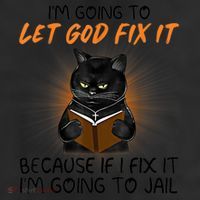 I'm Going To Let God Fix It Funny Cat 7 Panel Mesh Trucker Snapback Hat