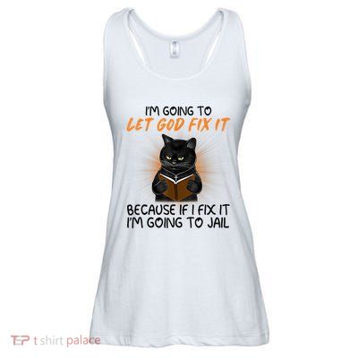 I'm Going To Let God Fix It Funny Cat Ladies Essential Flowy Tank